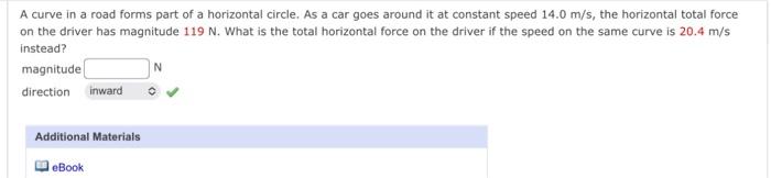 Solved A curve in a road forms part of a horizontal circle. | Chegg.com