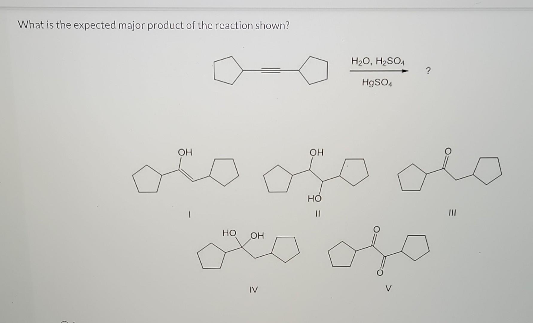 Solved What is the expected major product of the reaction | Chegg.com