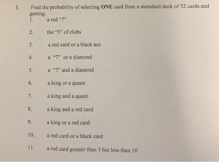 Solved 1. Find the probability of selecting ONE card from a | Chegg.com