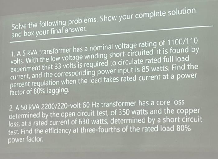 Solved 1. A 5kVA Transformer Has A Nominal Voltage Rating Of | Chegg.com