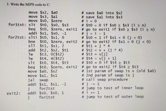 Solved 3. Write the MIPS code to C: move $s2, $a0 # save $ao | Chegg.com