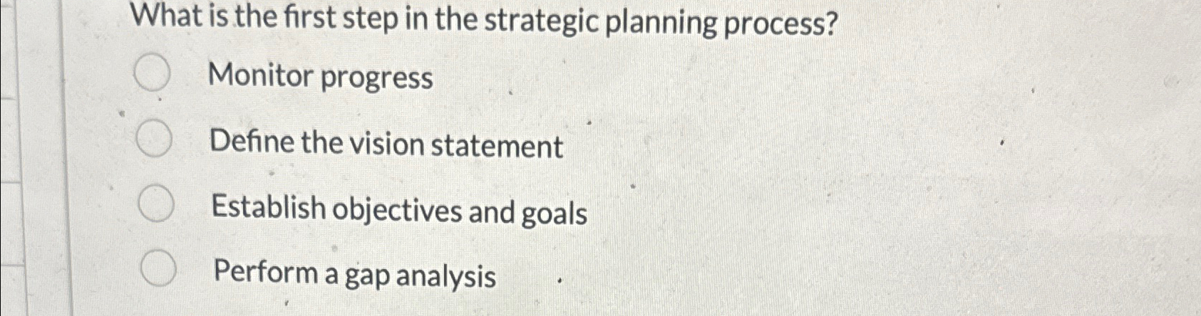 Solved What is the first step in the strategic planning | Chegg.com