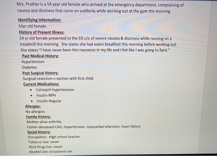 Solved Mrs Prather Is A 54 Year Old Female Who Arrived At Chegg