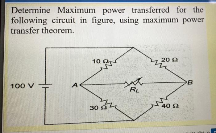 Solved Determine Maximum power transferred for the following | Chegg.com