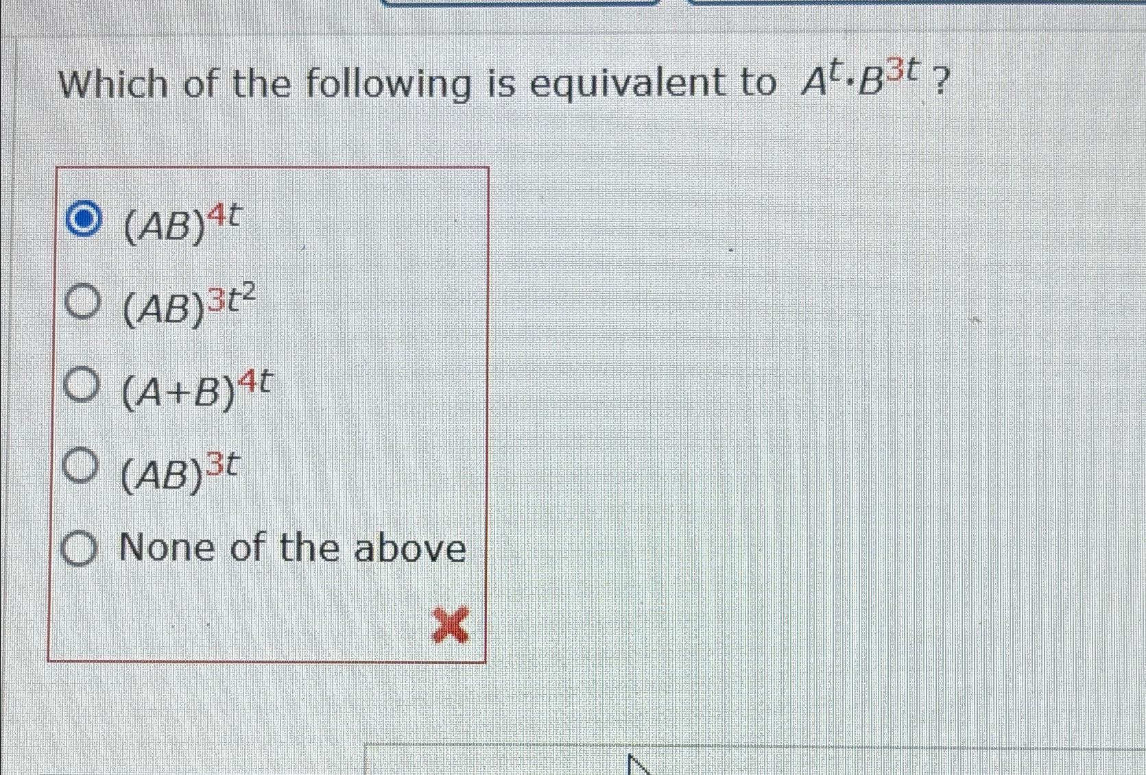 Solved Which of the following is equivalent to | Chegg.com