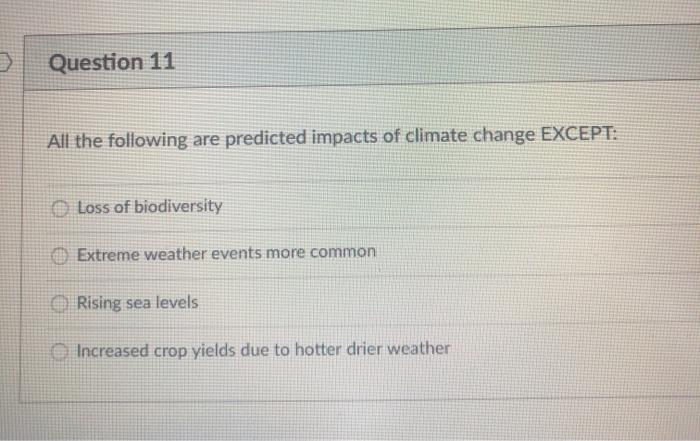 Solved > Question 11 All The Following Are Predicted Impacts | Chegg.com