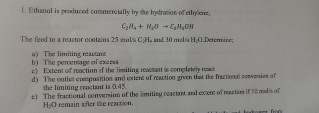 Solved 1 Ethanol Is Produced Commercially By The Hydration 5841