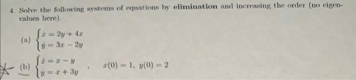 Solved 4. Solve the following systems of equations by | Chegg.com