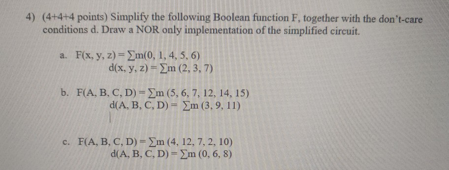 Solved 4) (4+4+4 Points) Simplify The Following Boolean | Chegg.com