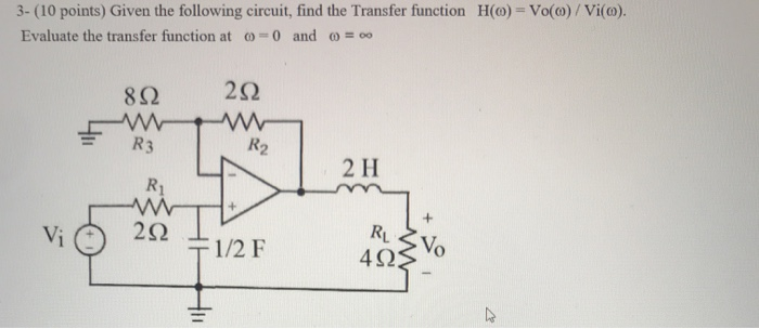 Solved 3- (10 Points) Given The Following Circuit, Find The | Chegg.com