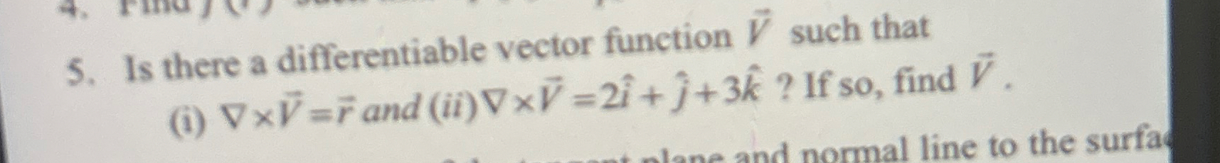 Solved Is there a differentiable vector function vec(V) | Chegg.com