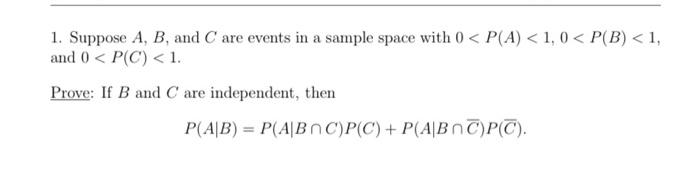 Solved 1. Suppose A, B, and C are events in a sample space | Chegg.com