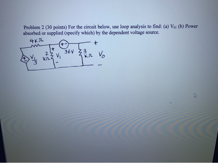 Solved Problem 2 (30 points) For the circuit below, use loop | Chegg.com