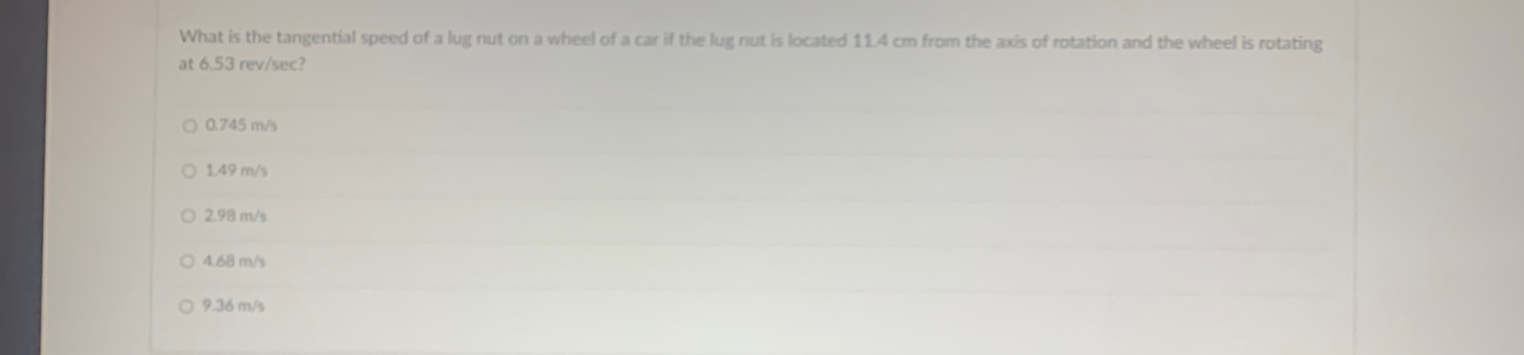 Solved What is the tangential speed of a lug nut on a wheel