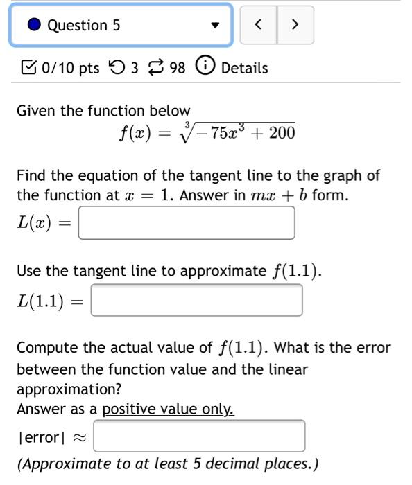 Solved Question 5 B0/10 pts 5398 Details Given the | Chegg.com