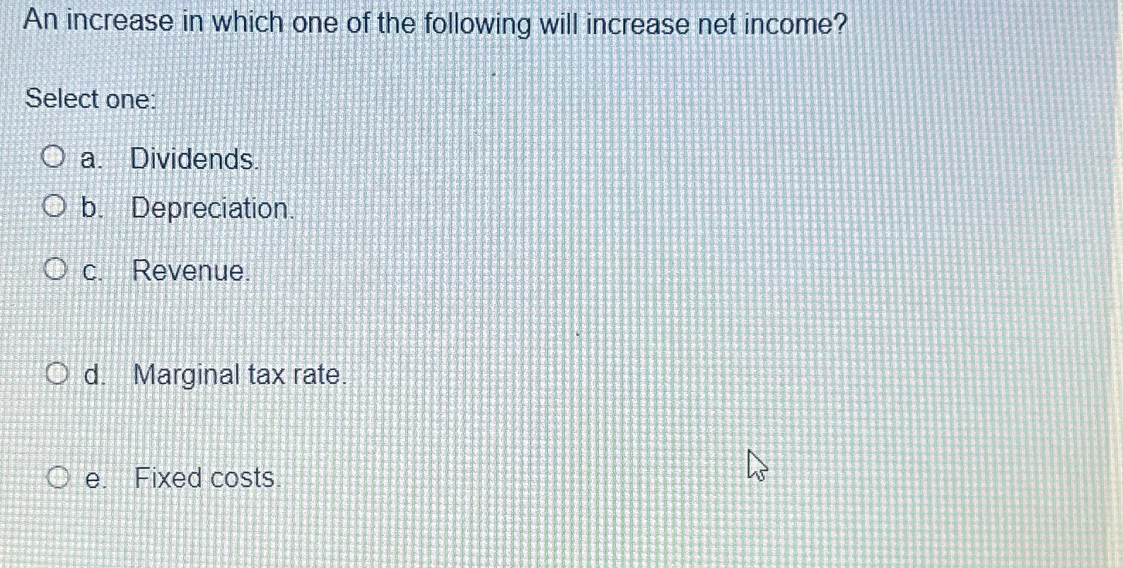Solved An increase in which one of the following will | Chegg.com