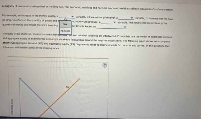 Solved A majority of economats believe that in the long run, | Chegg.com