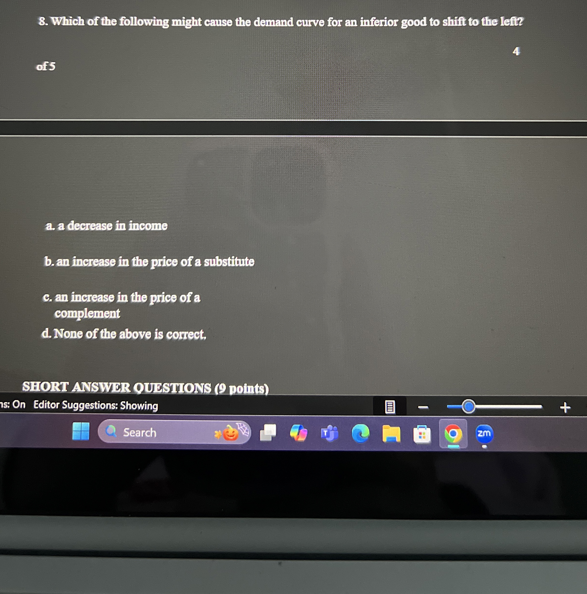 Solved Which of the following might cause the demand curve | Chegg.com