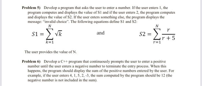Solved Problem 5) Develop a program that asks the user to | Chegg.com