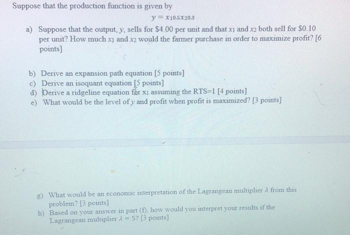 Solved Suppose that the production function is given by y = | Chegg.com
