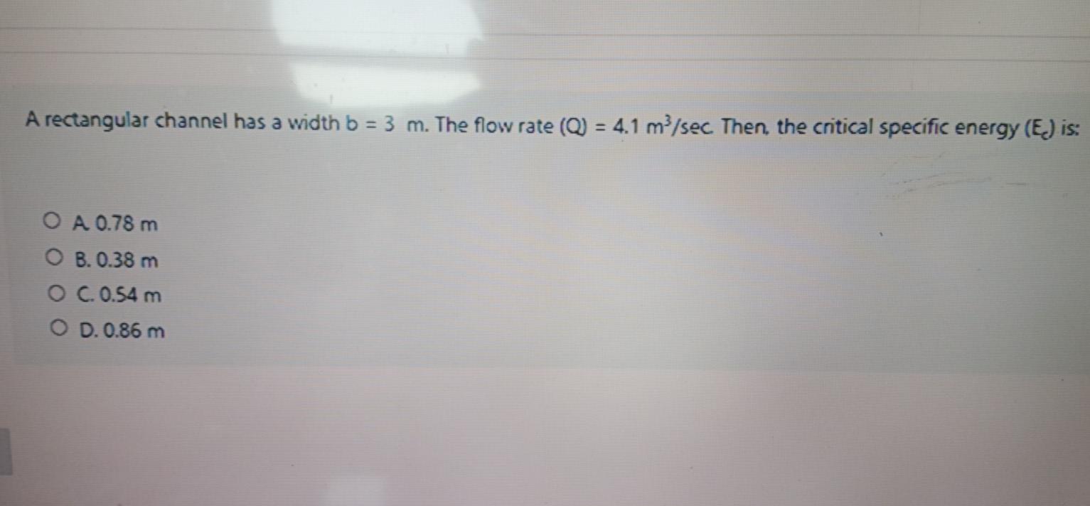 Solved A rectangular channel has a width b = 3 m. The flow | Chegg.com