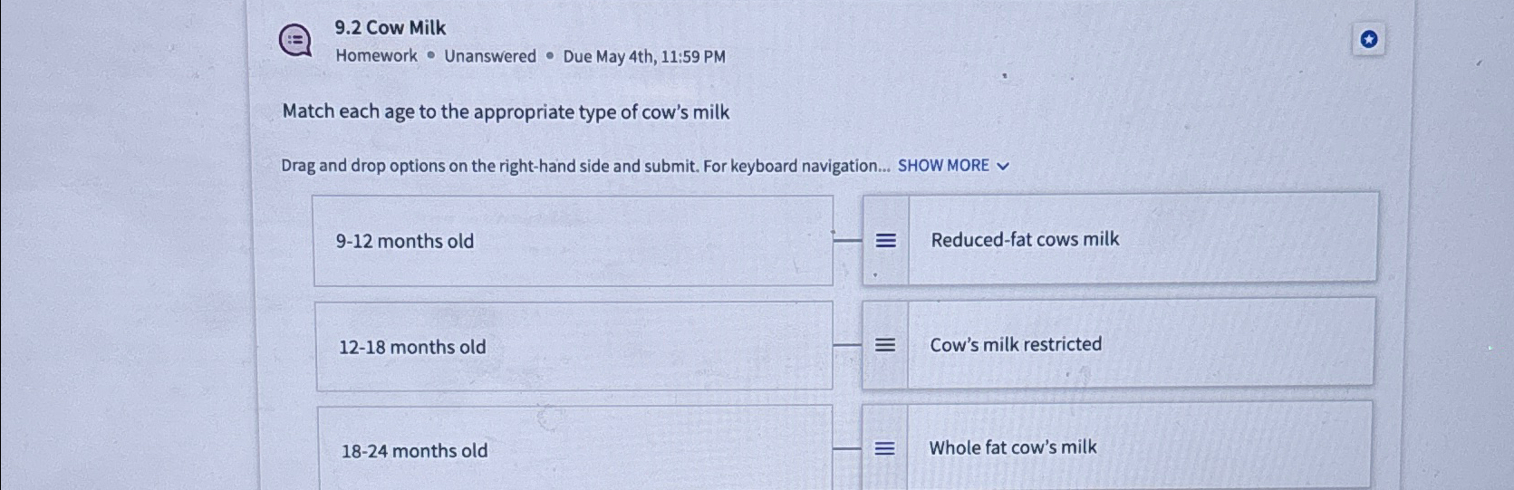 Solved 9.2 ﻿Cow MilkHomework * ﻿Unanswered * ﻿Due May | Chegg.com
