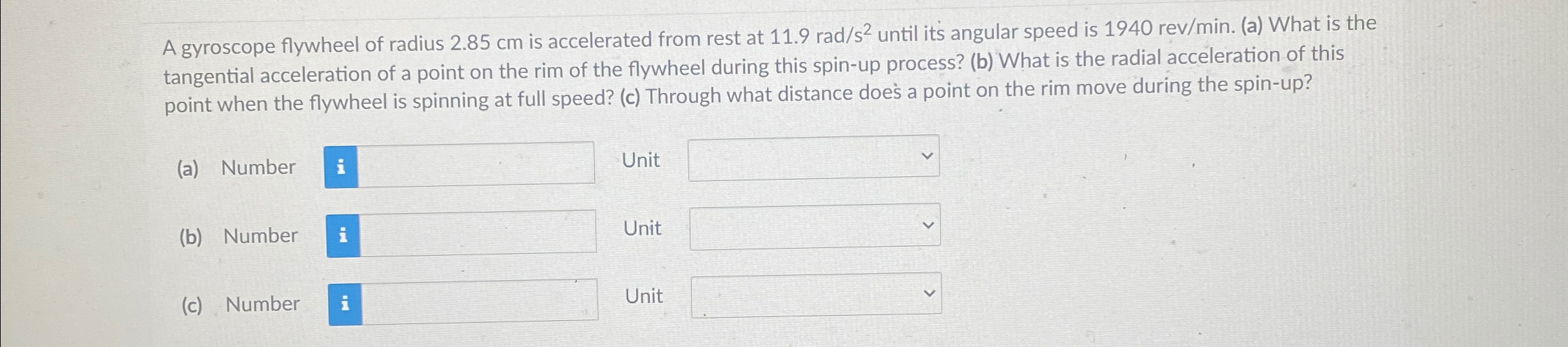 Solved A gyroscope flywheel of radius 2.85cm ﻿is accelerated | Chegg.com