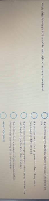 Solved Which of the following is NOT one of the basic rights | Chegg.com
