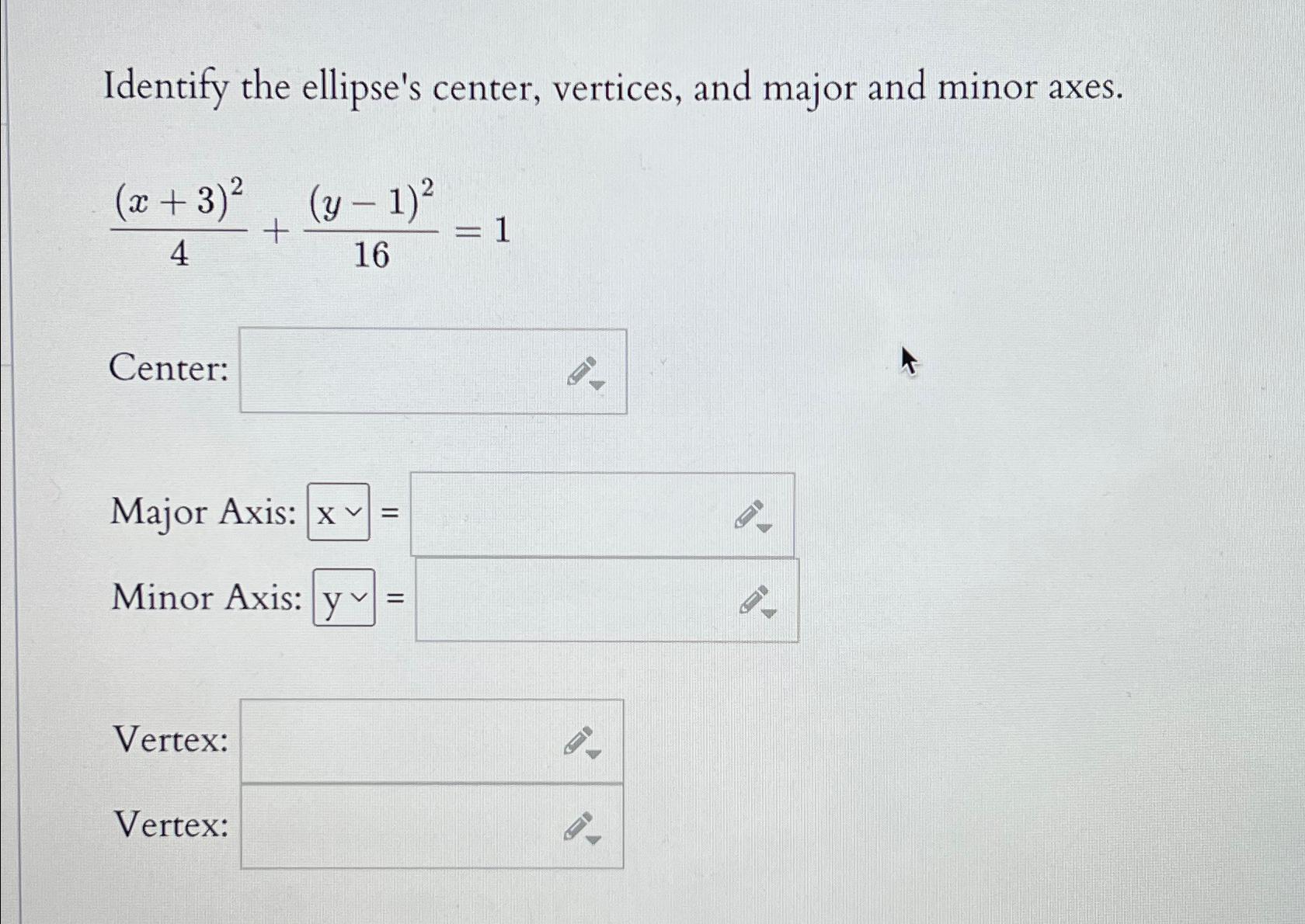 solved-identify-the-ellipse-s-center-vertices-and-major-chegg