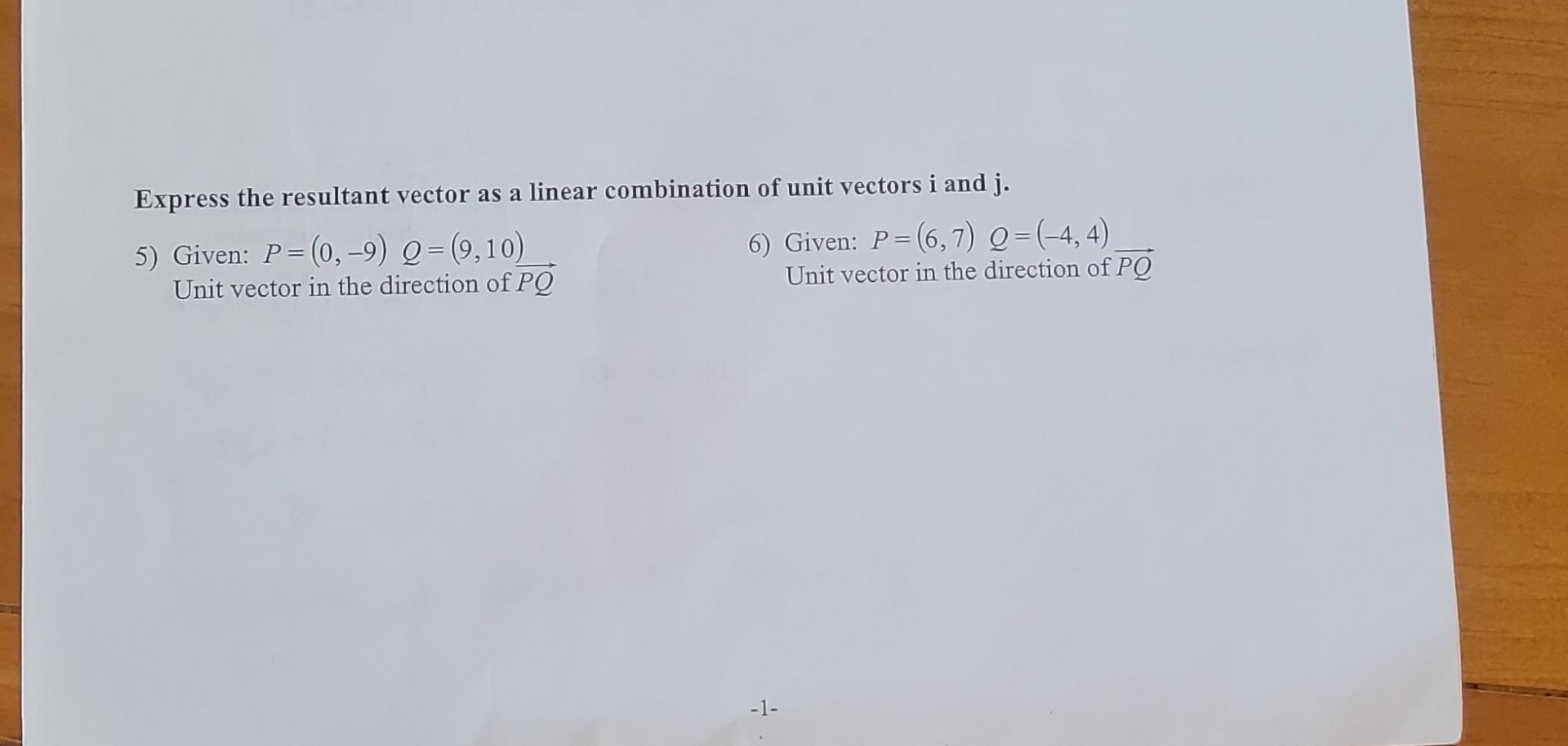 Solved Express the resultant vector as a linear combination