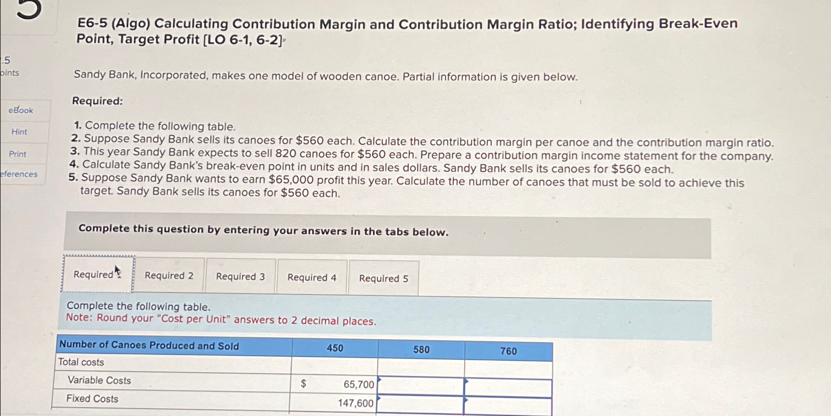 Solved E6-5 (Algo) ﻿Calculating Contribution Margin and | Chegg.com