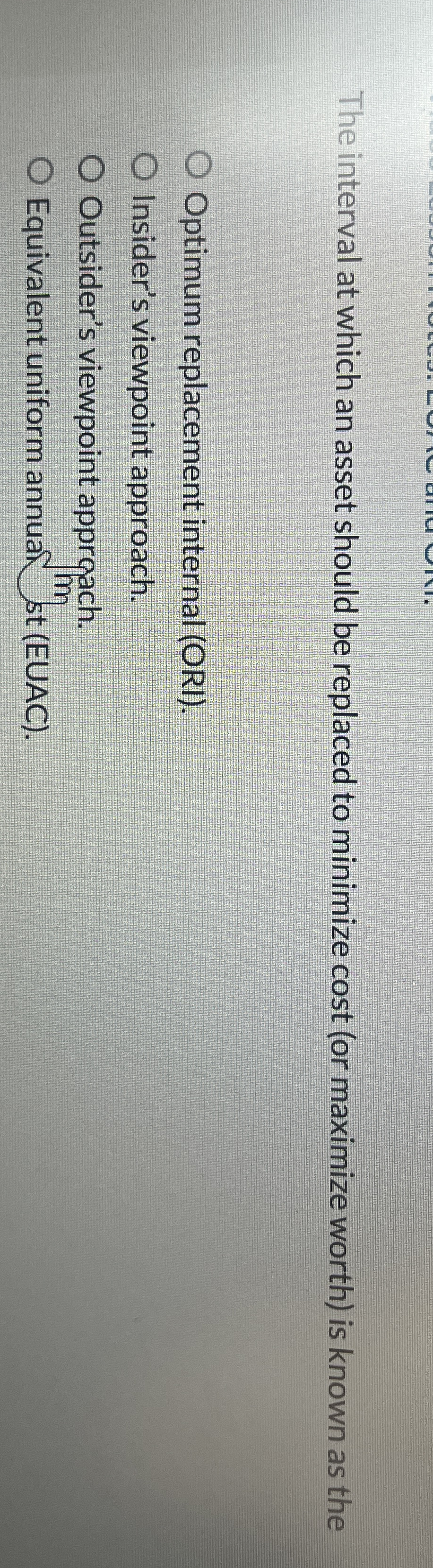 Solved The interval at which an asset should be replaced to