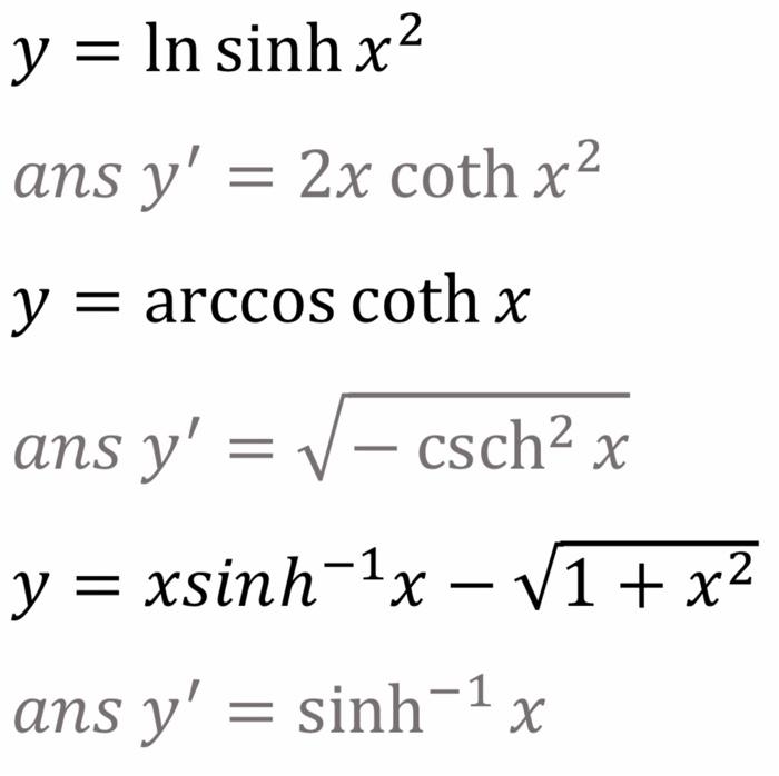 Solved y = ln sinh x2 ans y' = 2x coth x? y : = arccos coth | Chegg.com