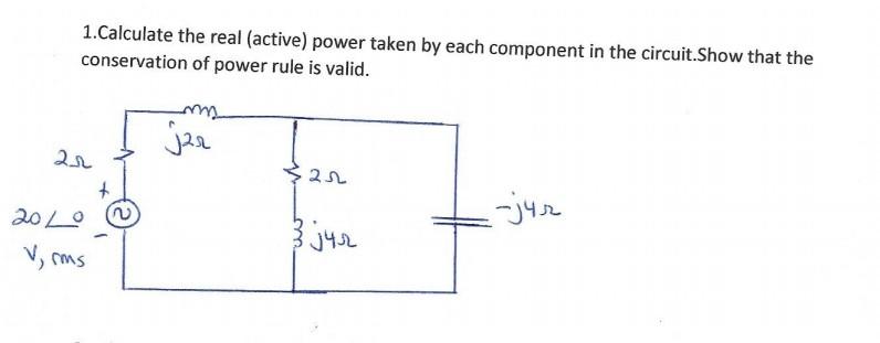 Solved 1.Calculate the real (active) power taken by each | Chegg.com