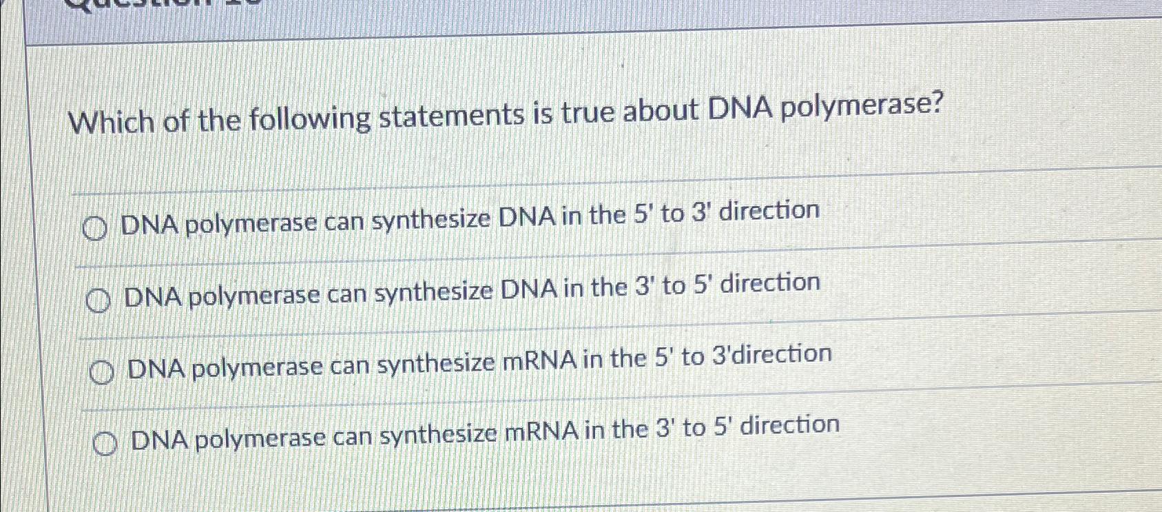 Solved Which of the following statements is true about DNA | Chegg.com