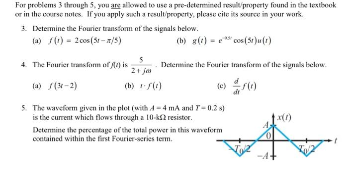 Solved For problems 3 through 5 , you are allowed to use a | Chegg.com