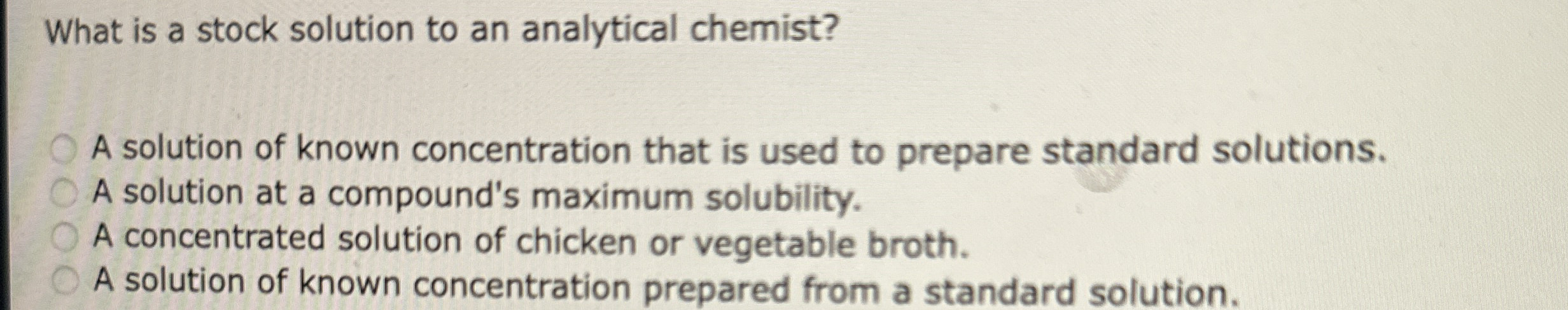 Solved What is a stock solution to an analytical chemist?A | Chegg.com