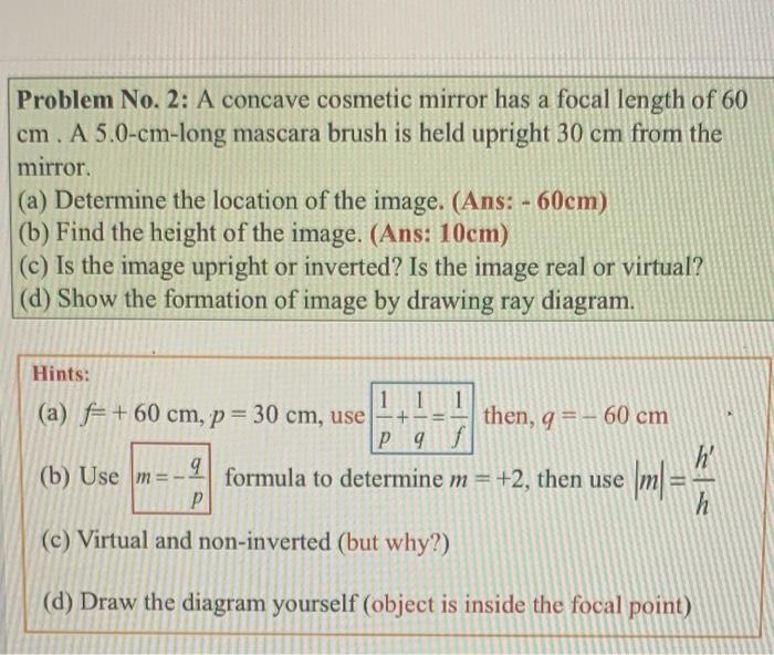 Solved Problem No. 2 A concave cosmetic mirror has a focal