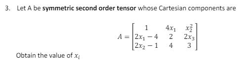 Solved Let A Be Symmetric Second Order Tensor Whose