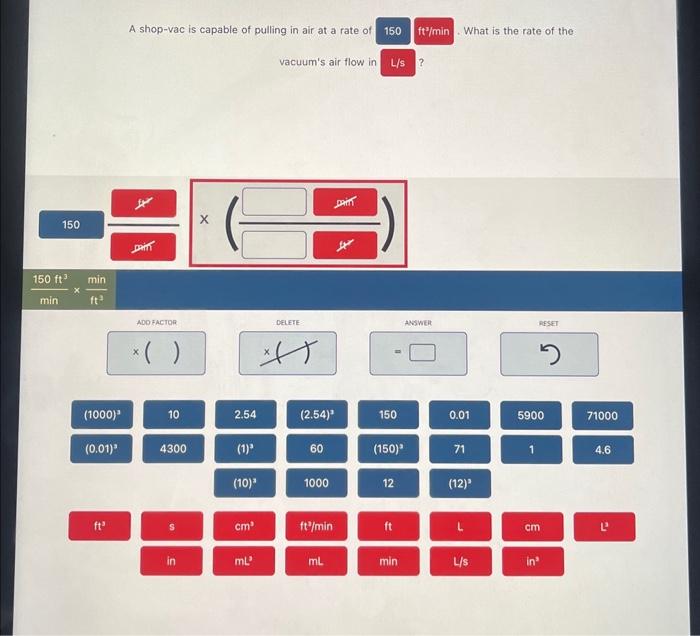 Solved A shopvac is capable of pulling in air at a rate of