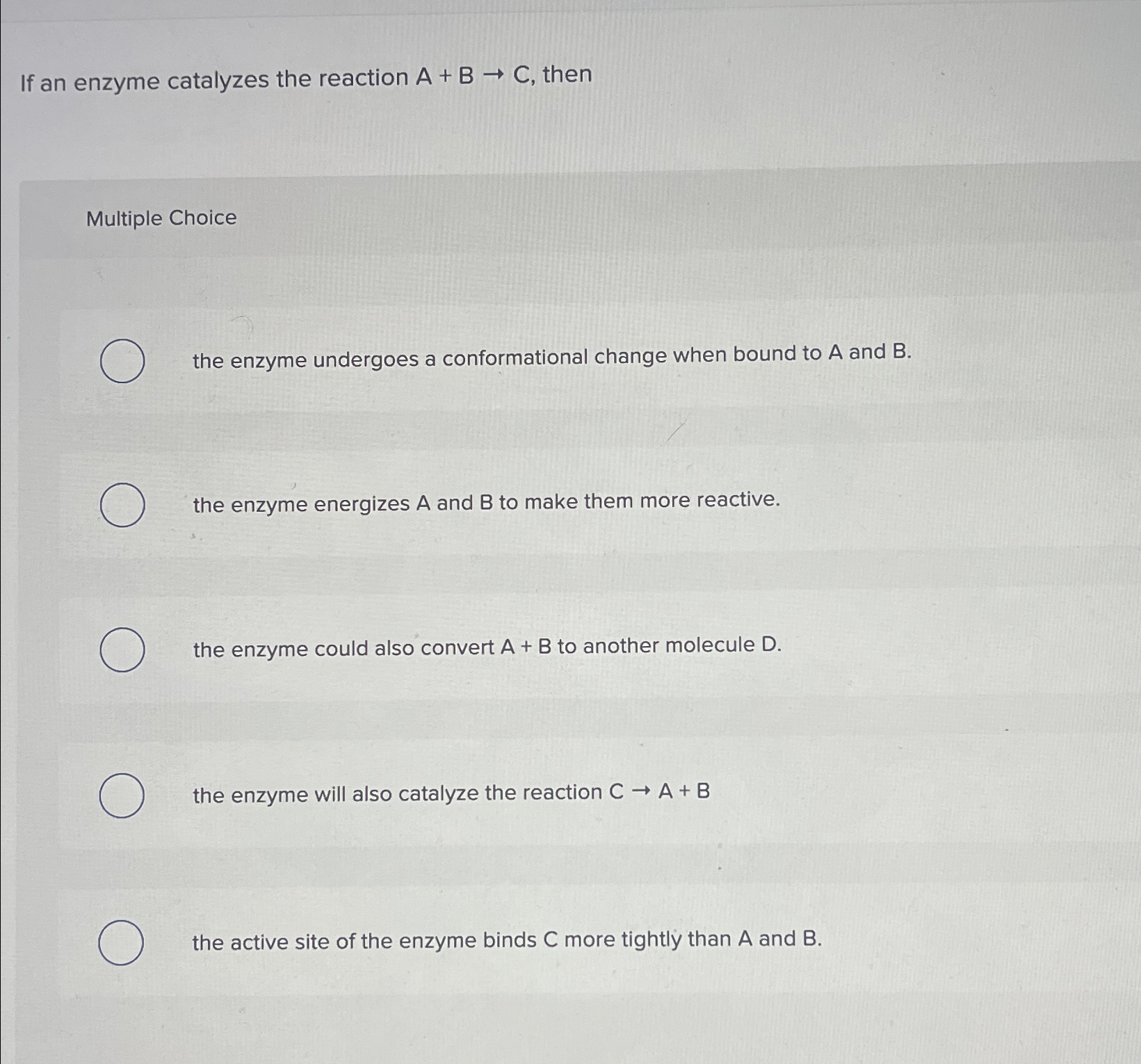 Solved If An Enzyme Catalyzes The Reaction A+B→C, | Chegg.com