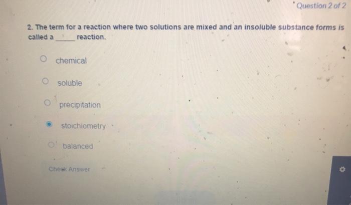 Solved Question 2 Of 2 2 The Term For A Reaction Where Two Chegg