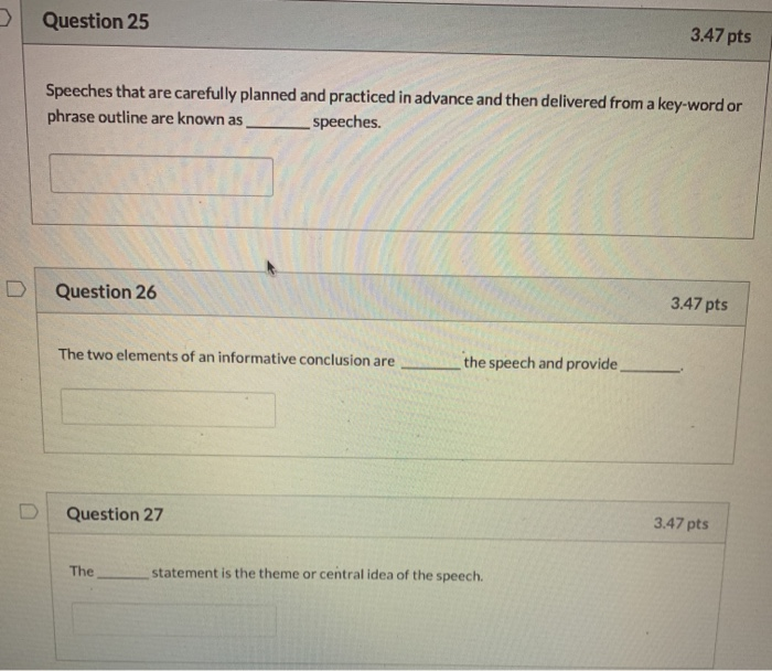 Solved 3 47 Pts Question 25 Speeches That Are Carefully P Chegg Com