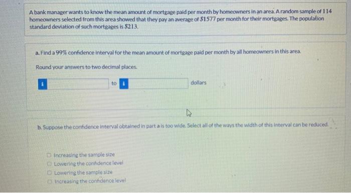 Solved A bank manager wants to know the mean amount of | Chegg.com