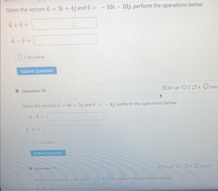 Solved Given the vectors u=3i+4j and v=−10i−10j, perform the | Chegg.com