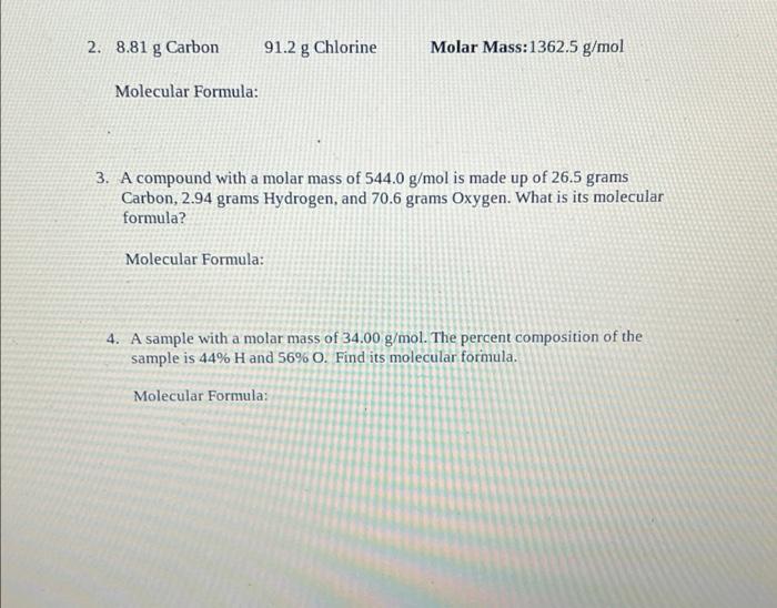 Solved 2. 8.81 g Carbon 91.2 g Chlorine Molar Mass1362.5