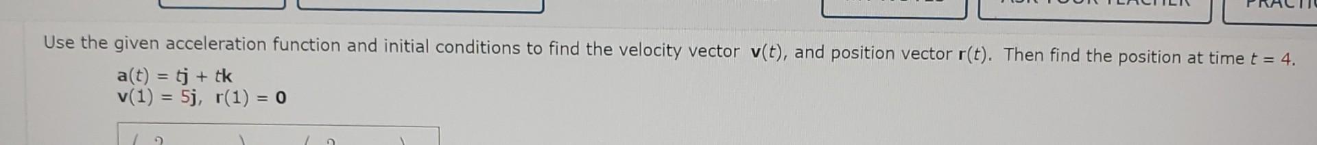 Solved Use the given acceleration function and initial | Chegg.com
