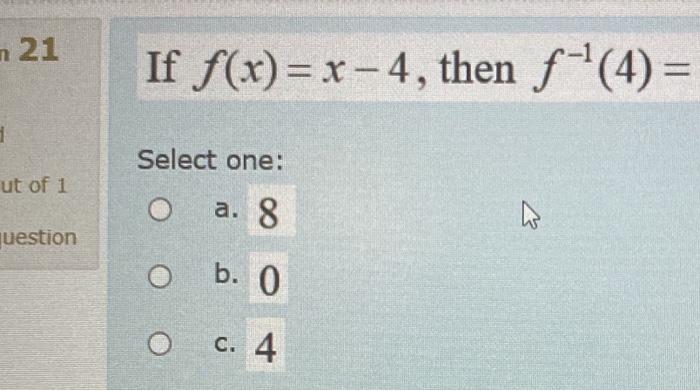 N 21 If F X X 4 Then F 4 1 Select One Ut Of Chegg Com