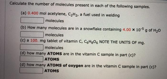 Solved Calculate the number of molecules present in each of | Chegg.com