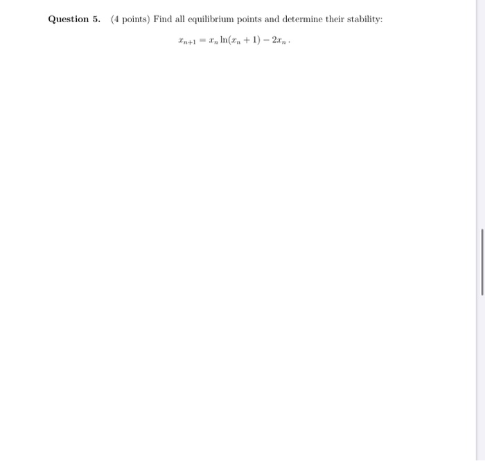 Solved Question 5. (4 points) Find all equilibrium points | Chegg.com